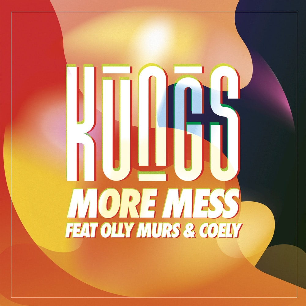Kungs featuring Olly Murs & Coely — More Mess cover artwork