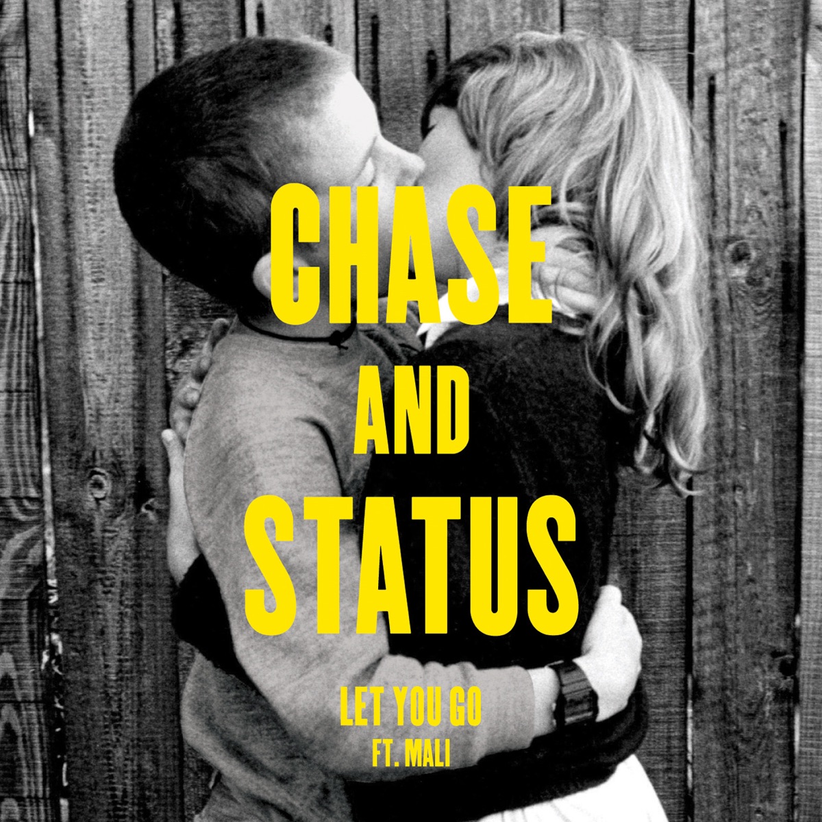 Chase &amp; Status featuring MALI — Let You Go cover artwork