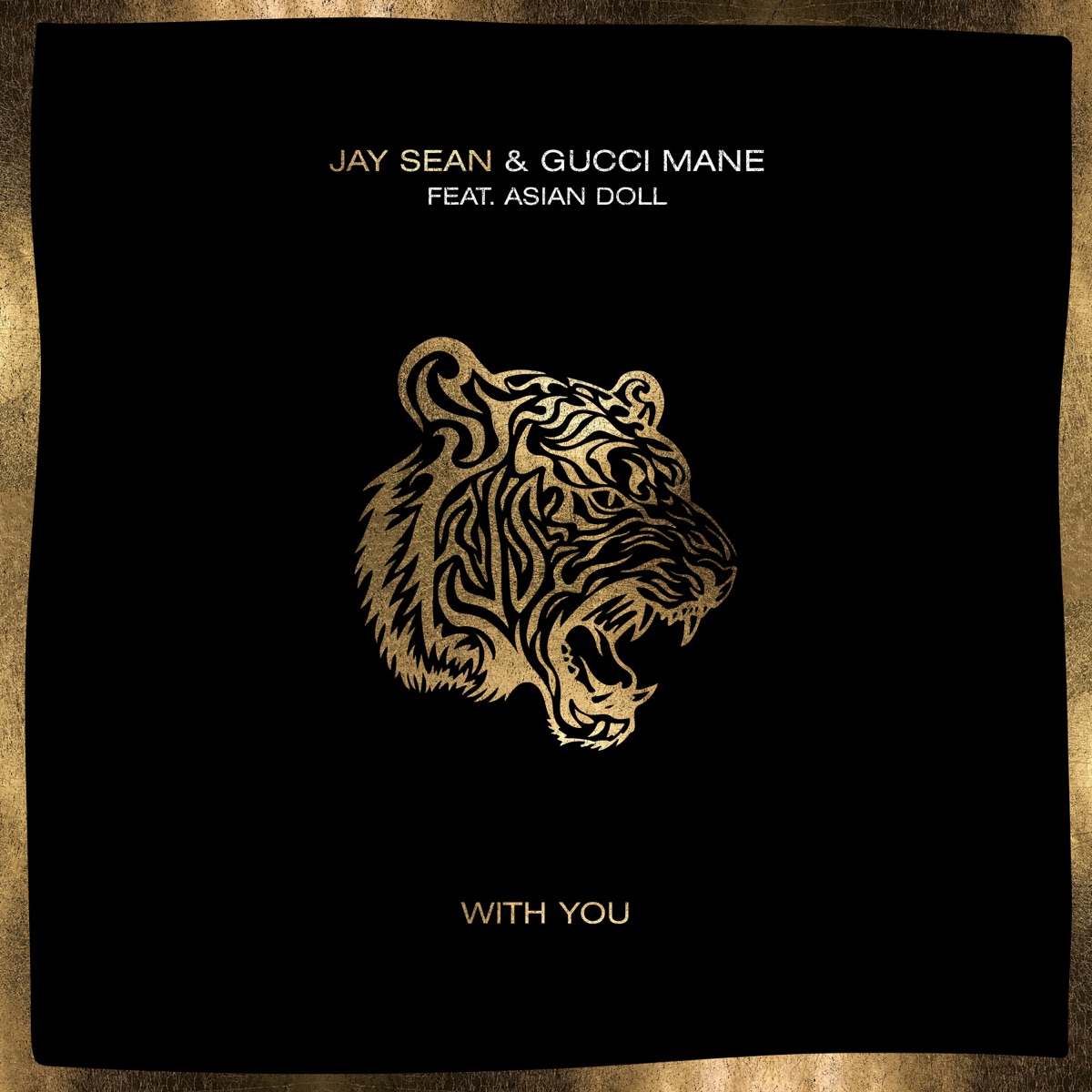 Jay Sean featuring Gucci Mane & Asian Doll — With You cover artwork