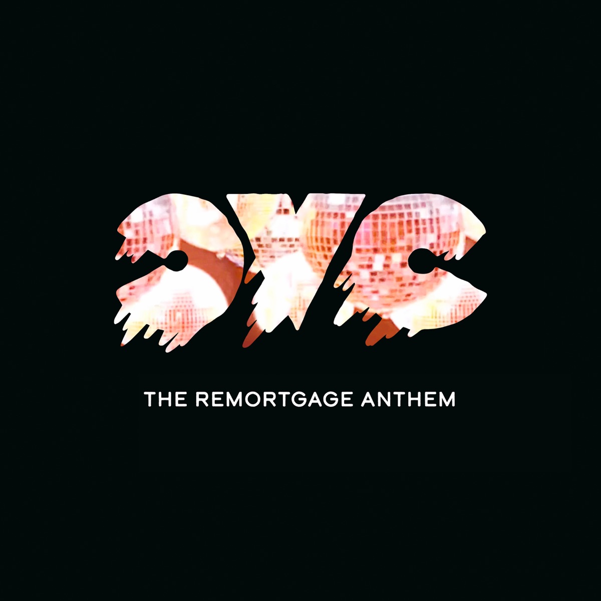 CVC — The Remortgage Anthem cover artwork