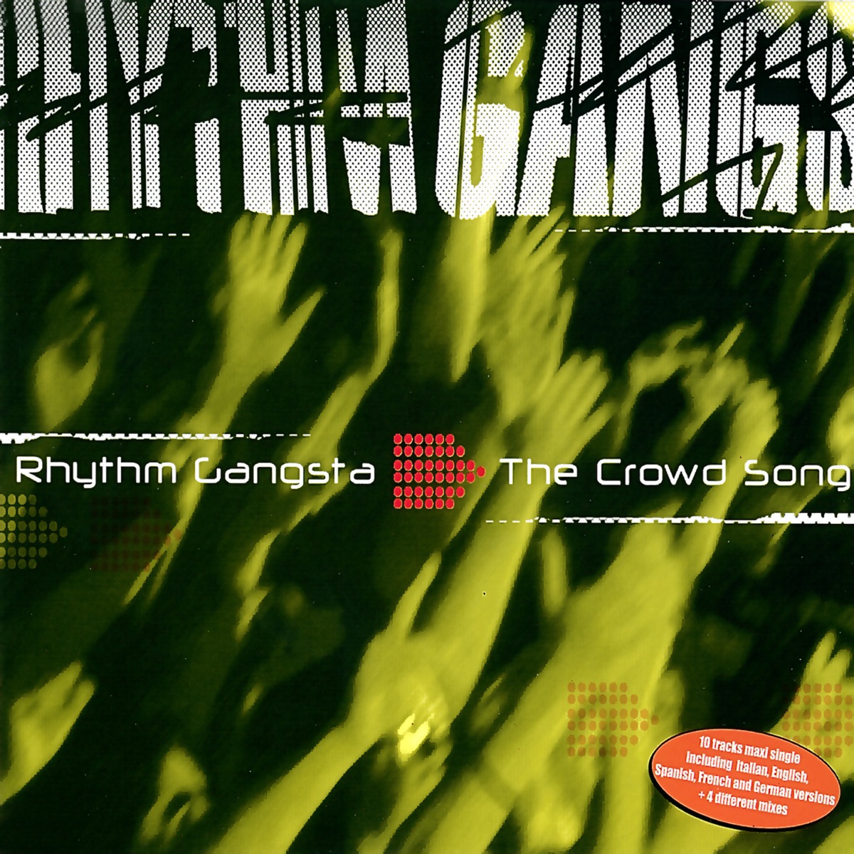 Rhythm Gangsta — The Crowd Song cover artwork
