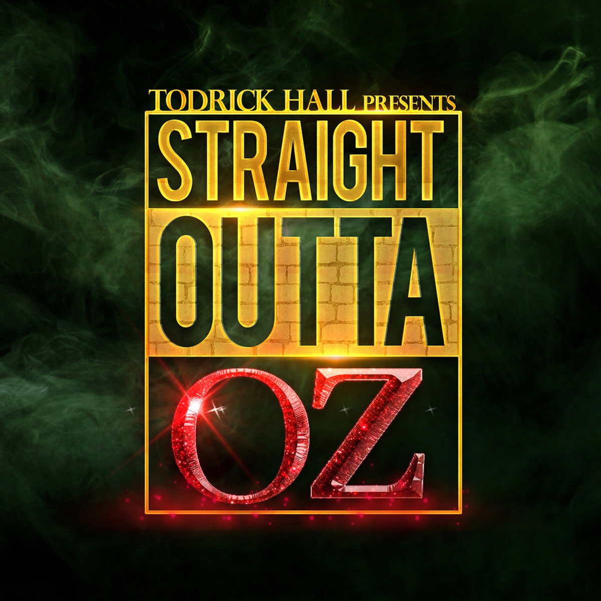 Todrick Hall — Straight Outta Oz cover artwork