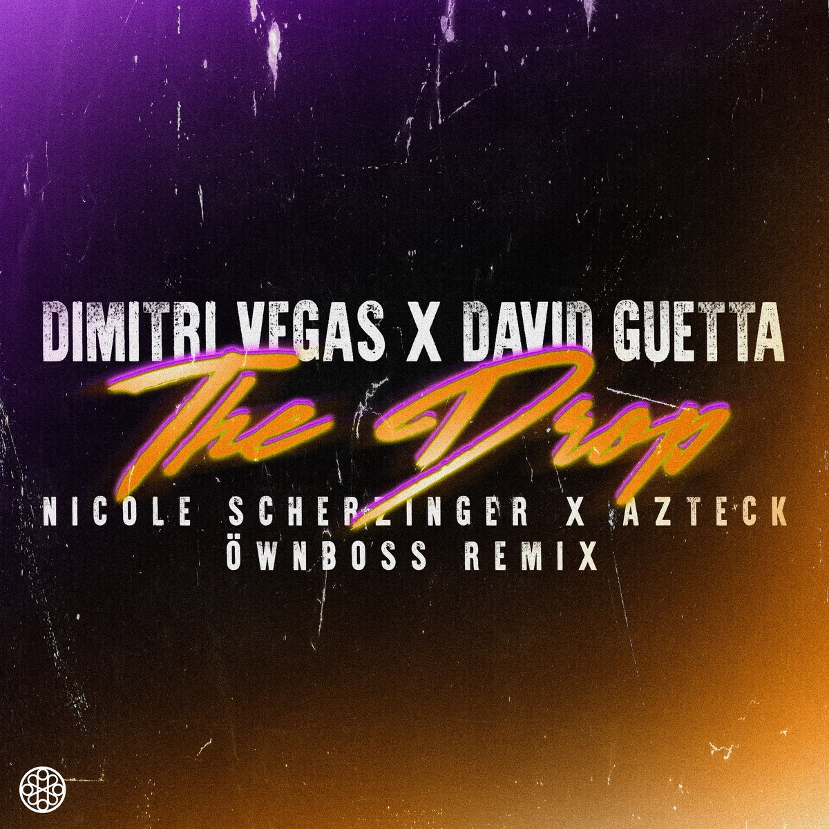 Dimitri Vegas, David Guetta, & Nicole Scherzinger featuring Azteck — The Drop (Öwnboss Remix) cover artwork