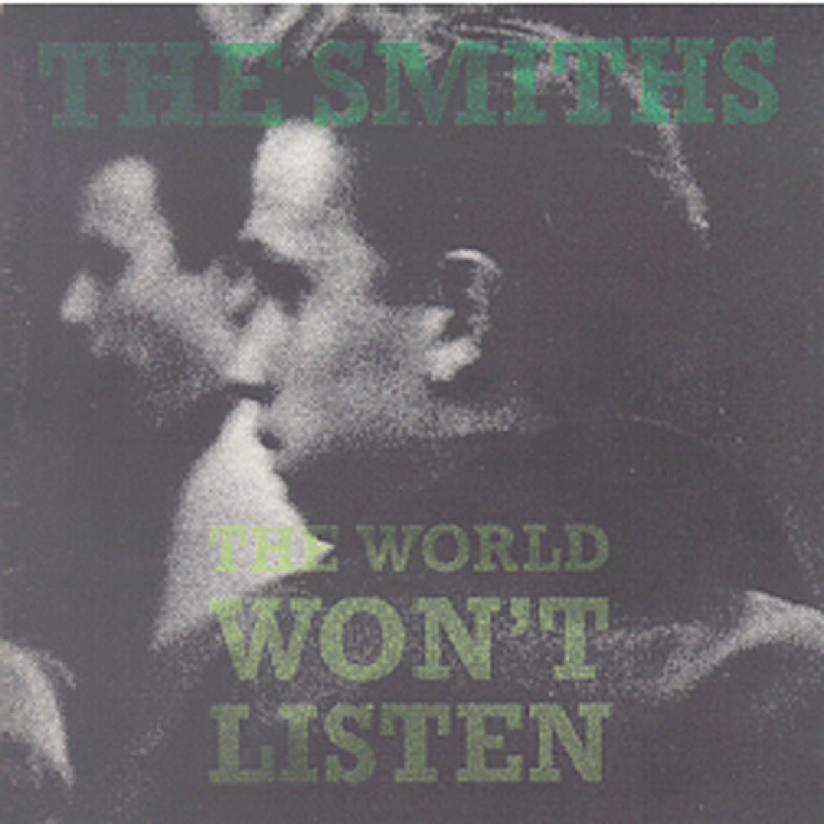The Smiths — The World Won&#039;t Listen cover artwork