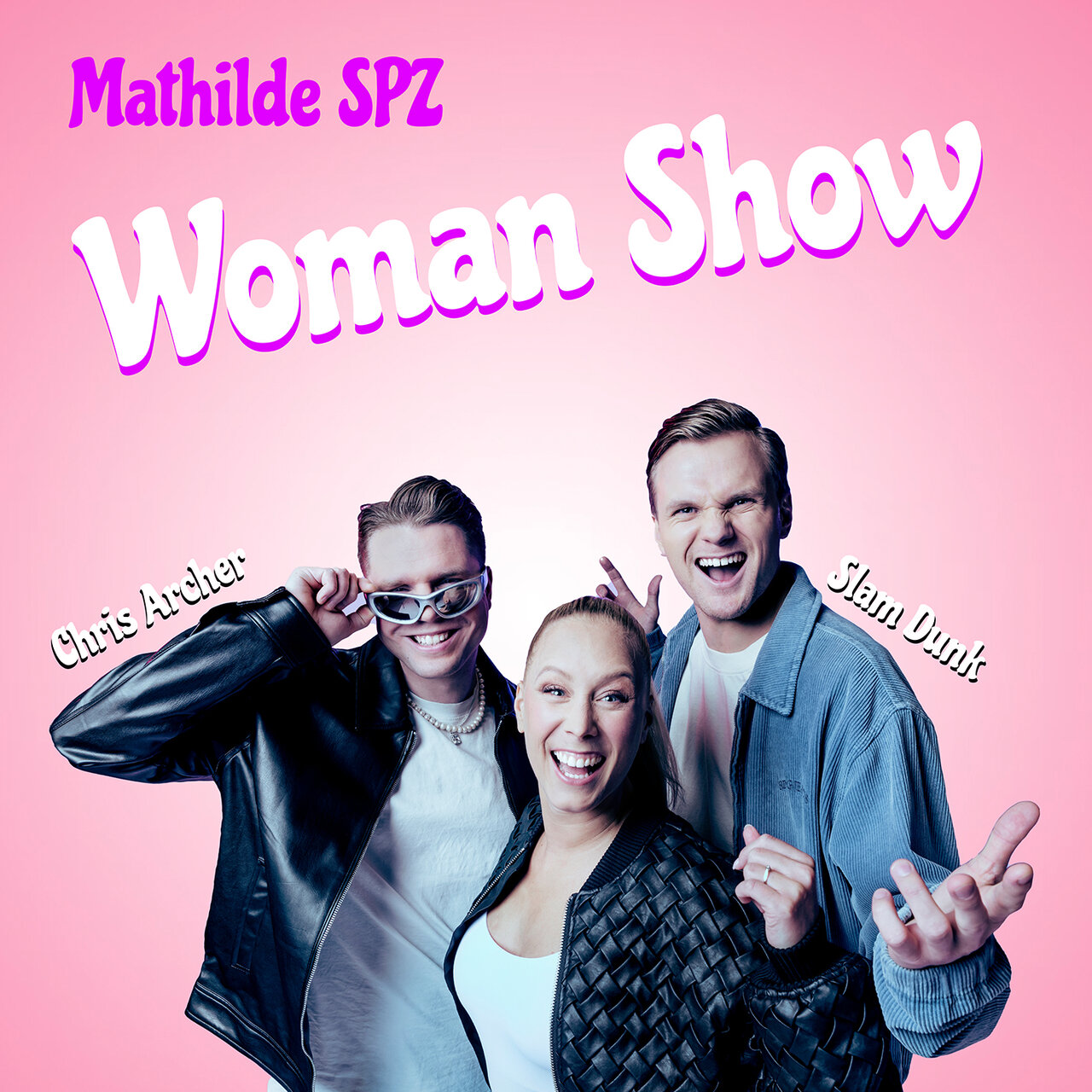Mathilde SPZ featuring Chris Archer & Slam Dunk — Woman Show cover artwork