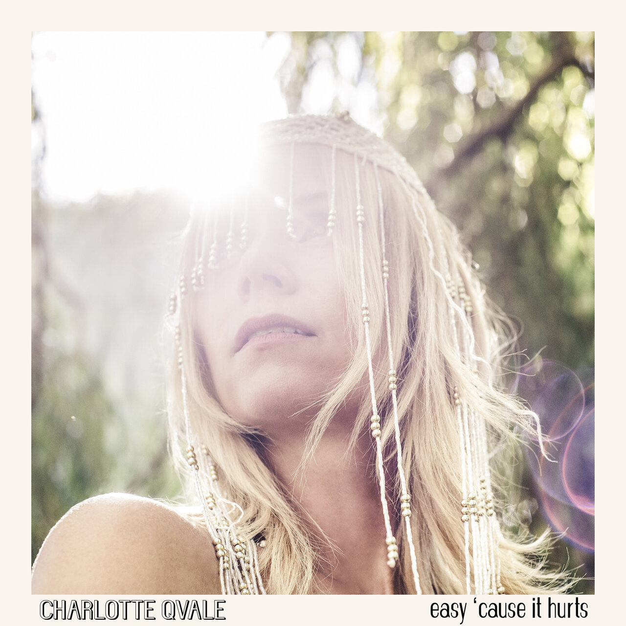 Charlotte Qvale Easy &#039;Cause It Hurts cover artwork