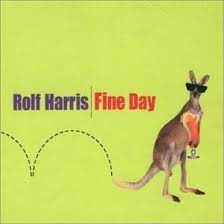 Rolf Harris — Fine Day cover artwork