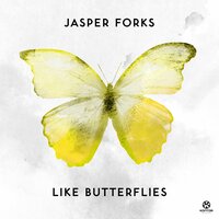Jasper Forks — Like Butterflies cover artwork