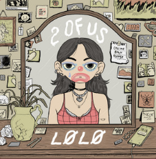 LØLØ — 2 of us cover artwork