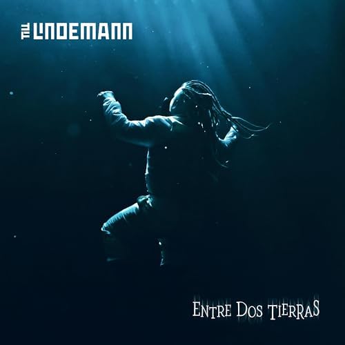 Till Lindemann — Entre Dos Tierras cover artwork