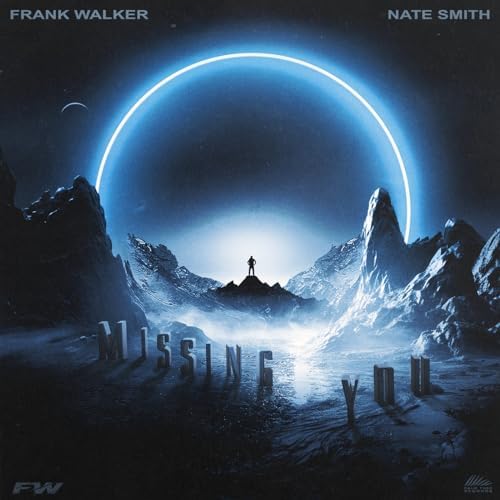 Frank Walker featuring Nate Smith — Missing You cover artwork