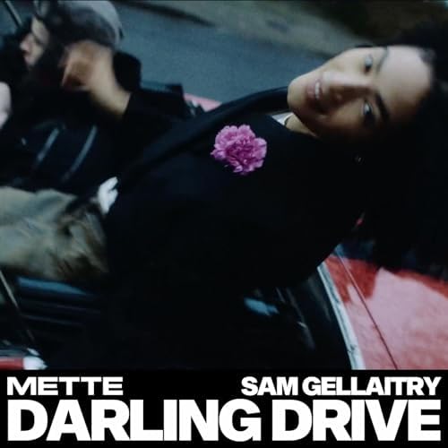 METTE & Sam Gellaitry — DARLING DRIVE cover artwork