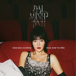 Văn Mai Hương featuring Hứa Kim Tuyền — Đại Minh Tinh cover artwork