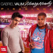 Gabriel Valim featuring Henry Mendez — Piradinha cover artwork