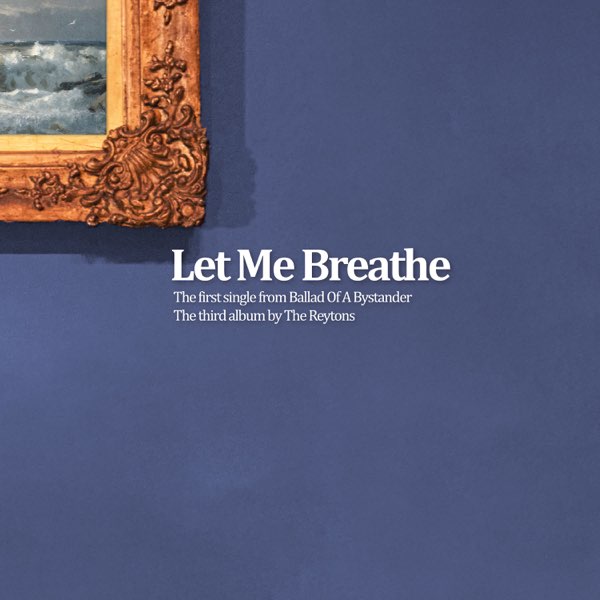 The Reytons — Let Me Breathe cover artwork