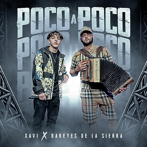 Xavi & Los Dareyes De La Sierra — Poco A Poco cover artwork