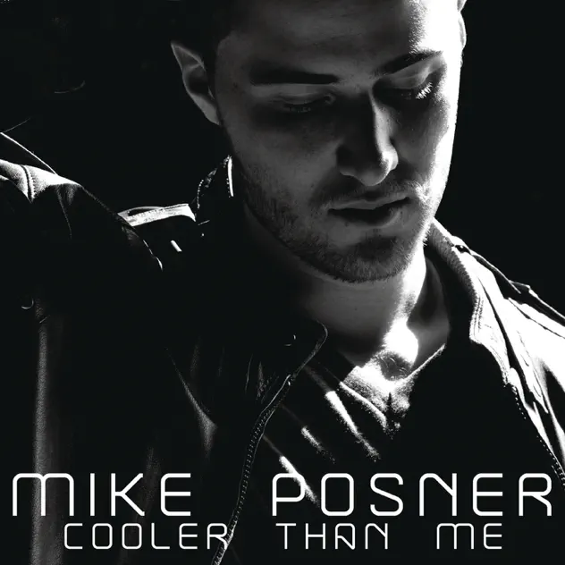Mike Posner Cooler Than Me cover artwork