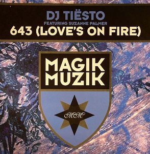 Tiësto featuring Suzanne Palmer — 643 (Love&#039;s On Fire) cover artwork