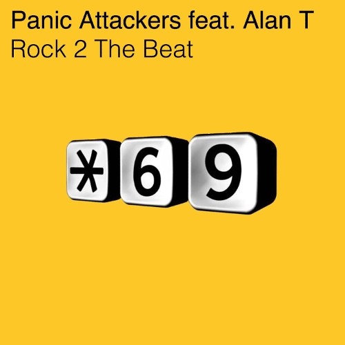 Panic Attackers featuring Alan T — Rock To The Beat cover artwork