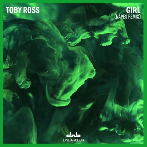 Toby Ross — Girl (Napes Remix) cover artwork