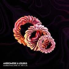 Andromedik & Lexurus featuring Nu-La — Adrenaline cover artwork