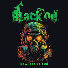 Black Oil — Nowhere To Hide cover artwork