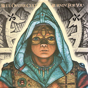 Blue Öyster Cult Burnin’ For You cover artwork