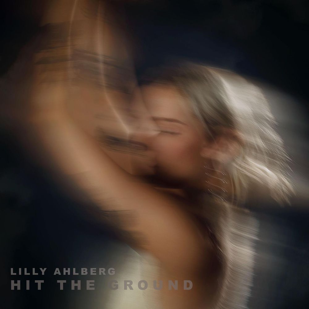 Lilly Ahlberg Hit The Ground cover artwork