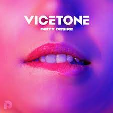 Vicetone — Dirty Desire cover artwork