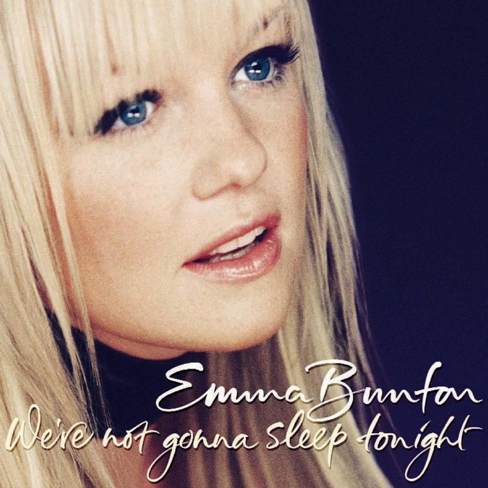 Emma Bunton — We&#039;re Not Gonna Sleep Tonight cover artwork