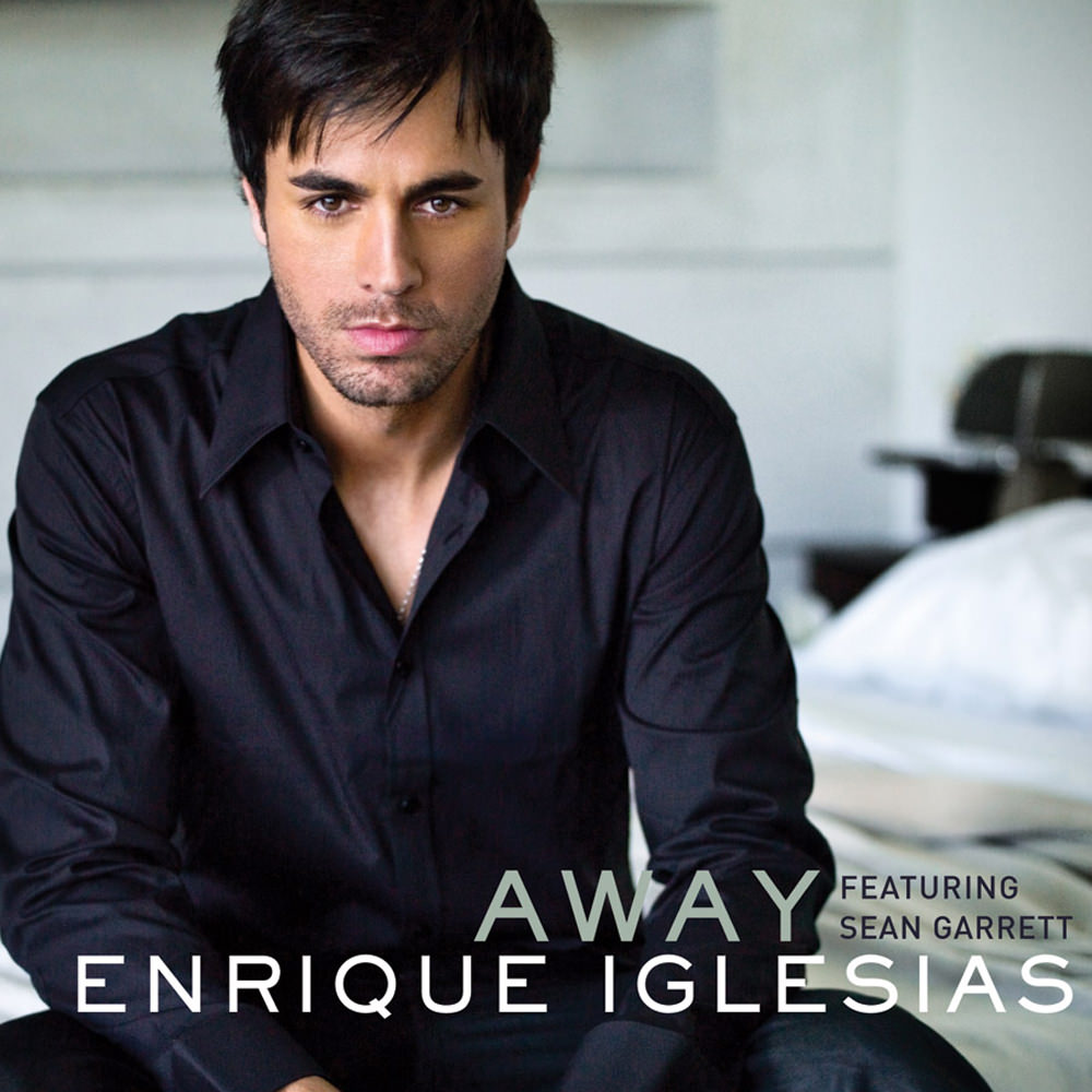 Enrique Iglesias featuring Sean Garrett — Away cover artwork