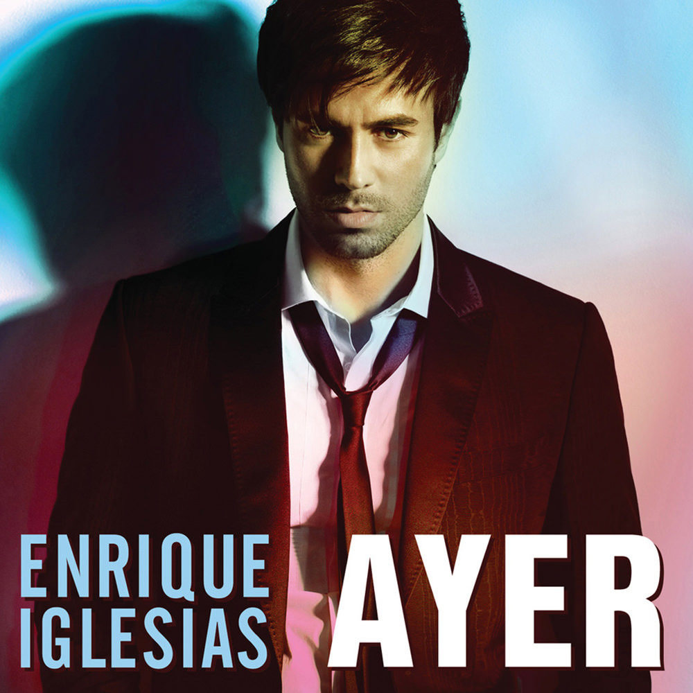 Enrique Iglesias — Ayer cover artwork
