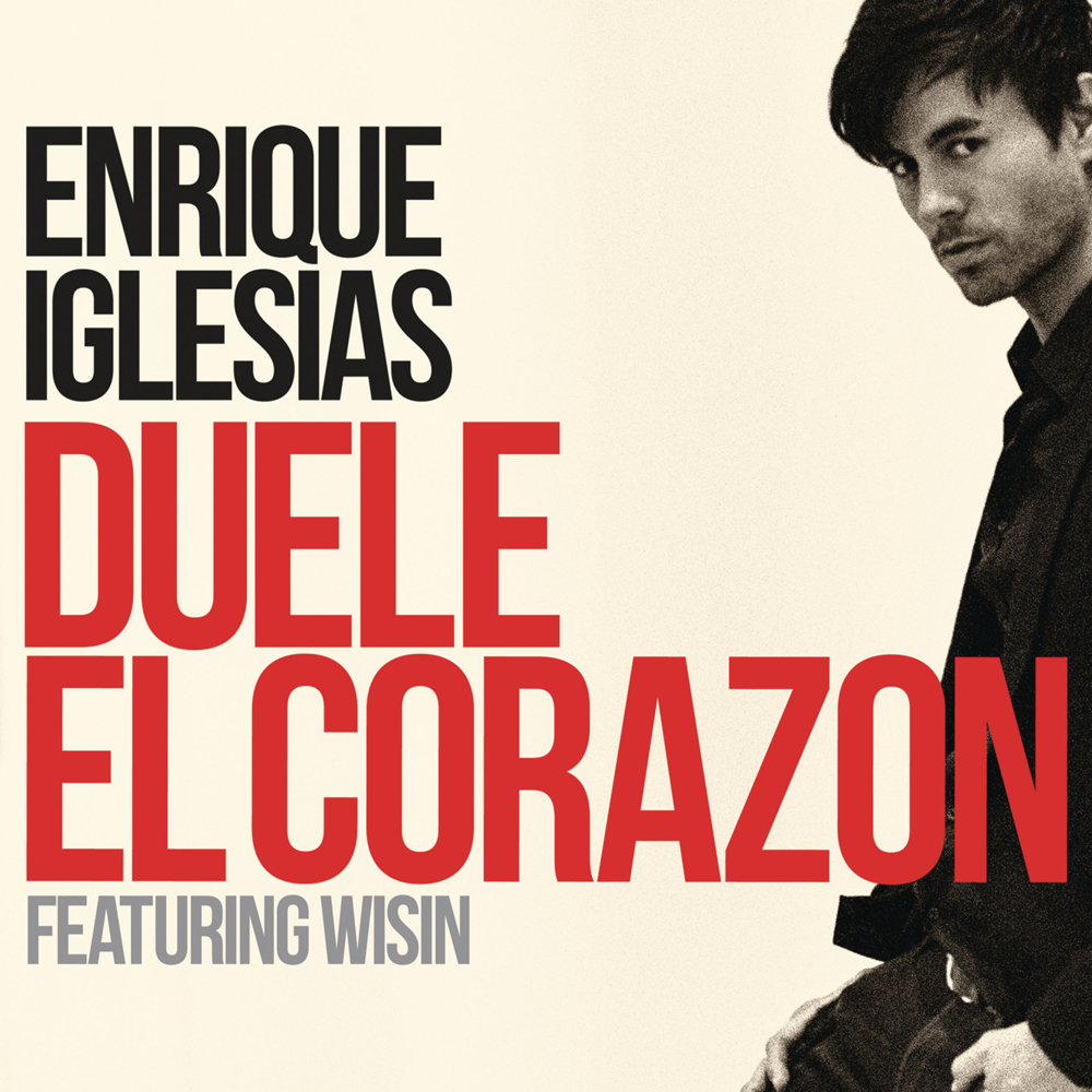Enrique Iglesias featuring Wisin — DUELE EL CORAZÓN cover artwork