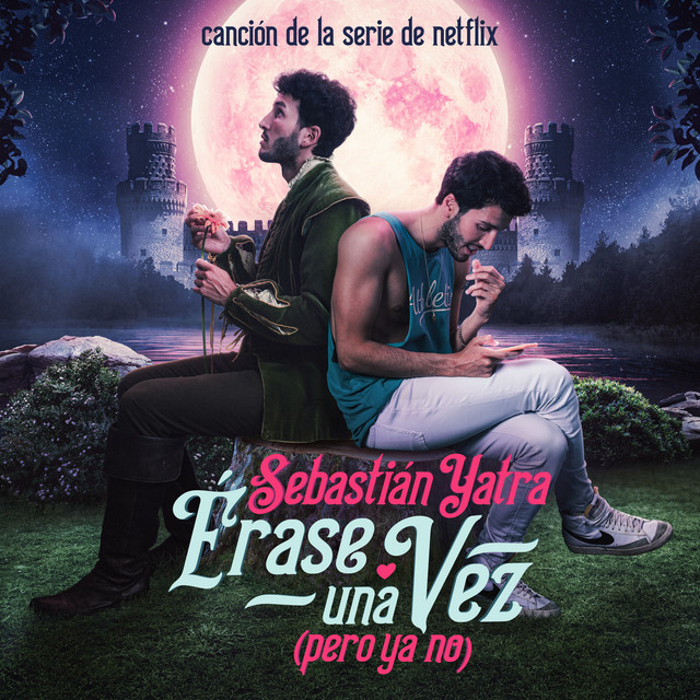 Sebastián Yatra — Érase Una Vez (Pero Ya No) cover artwork