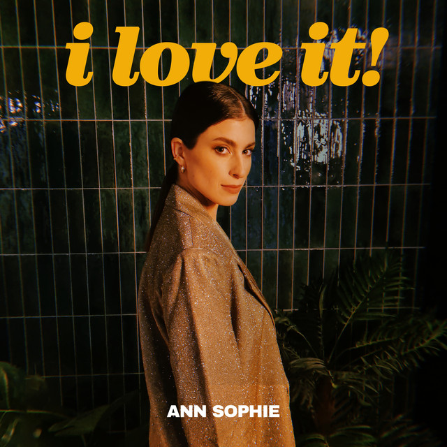 Ann Sophie — I Love It! cover artwork