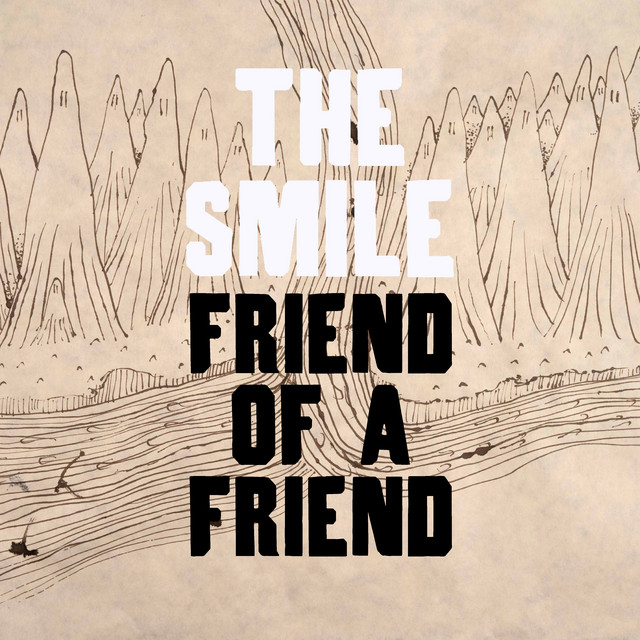 The Smile Friend Of A Friend cover artwork