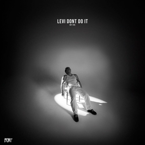 BUNT. Levi Don&#039;t Do It cover artwork