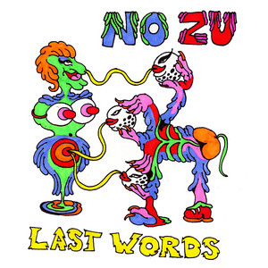 NO ZU — Last Words cover artwork