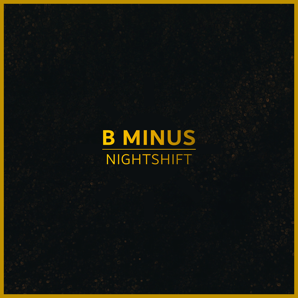 B Minus Nightshift cover artwork