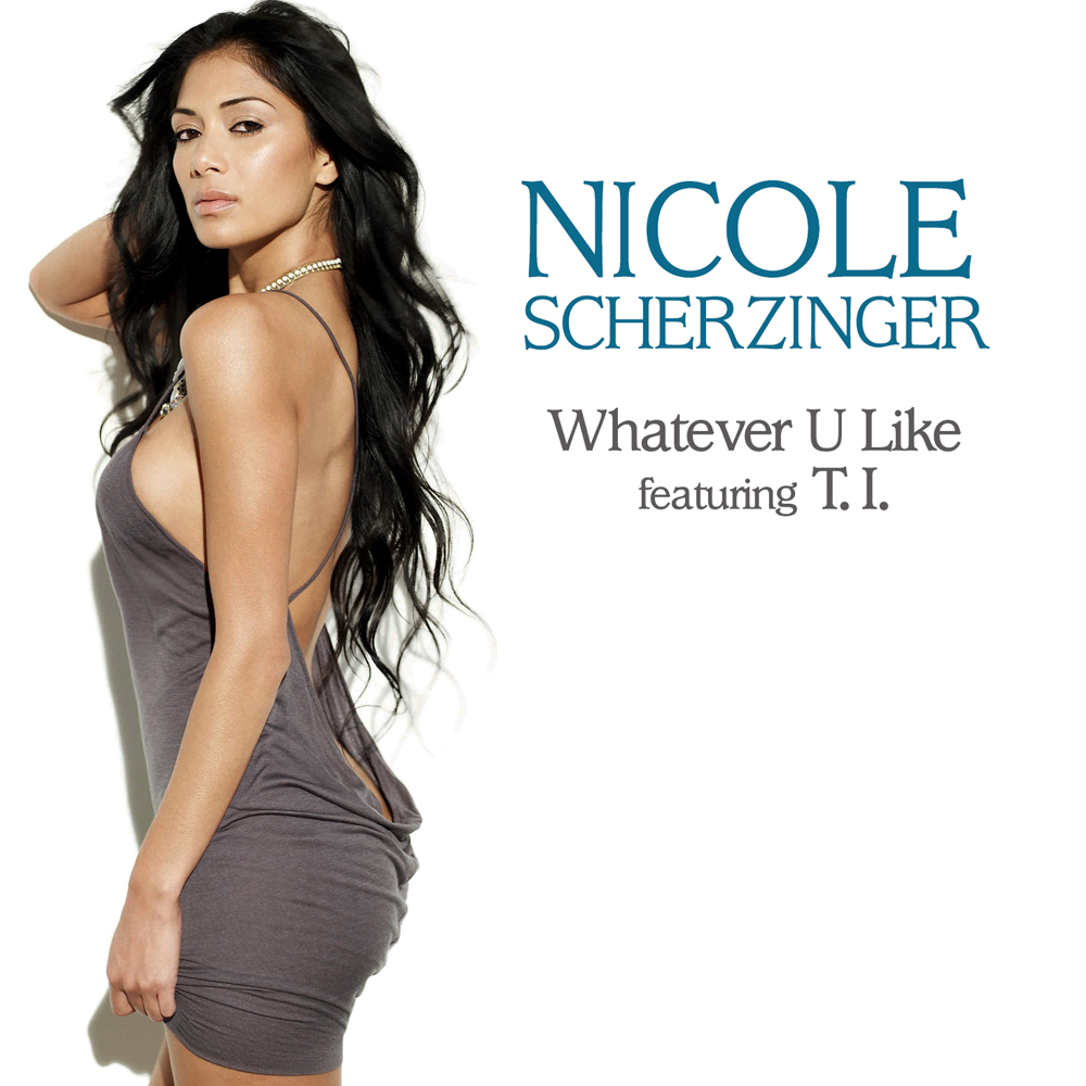 Nicole Scherzinger ft. featuring T.I. Whatever U Like cover artwork