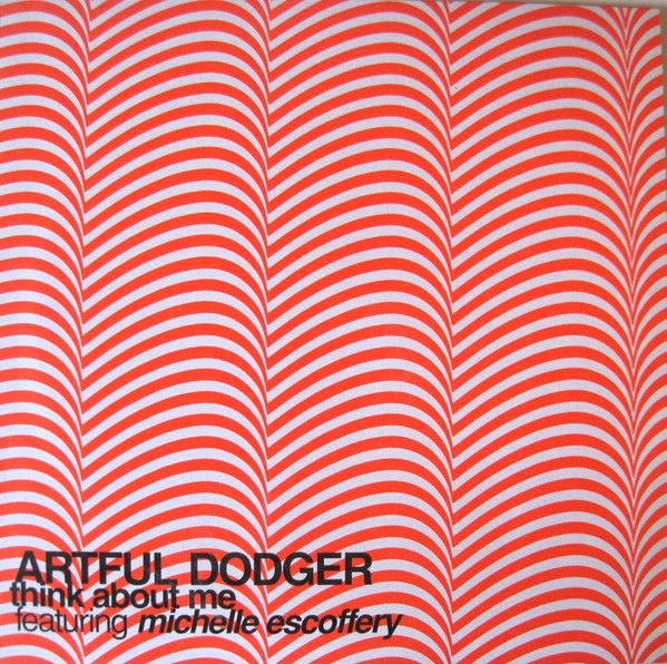 Artful Dodger ft. featuring Michelle Escoffery Think About Me cover artwork