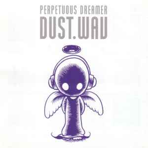 Perpetuous Dreamer — Dust.wav (Armin Van Buuren’s Rising Star Mix) cover artwork