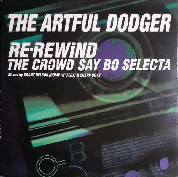 Artful Dodger featuring Craig David — Re-Rewind (The Crowd Say Bo Selecta) cover artwork