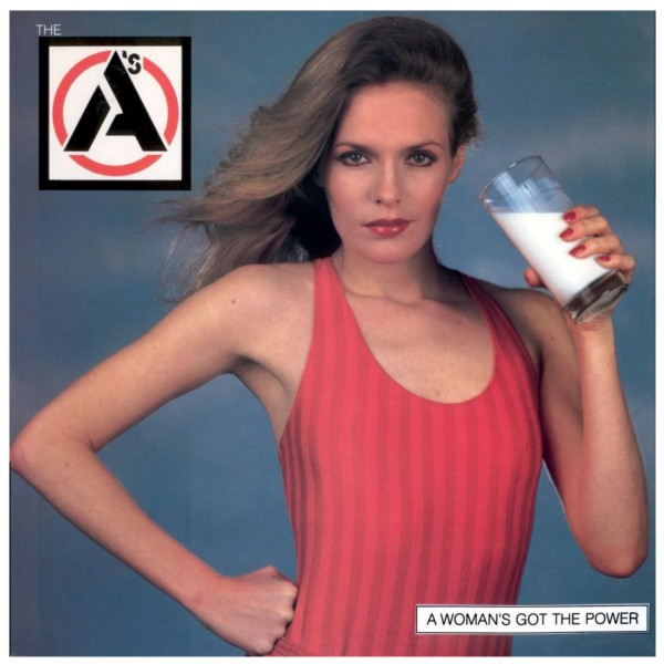 The A&#039;s — A Woman&#039;s Got the Power cover artwork