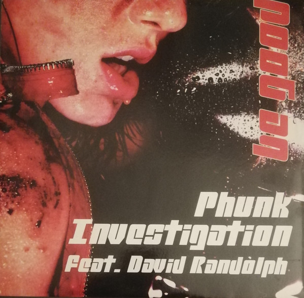 Phunk Investigation featuring David Randolph — Be Good cover artwork