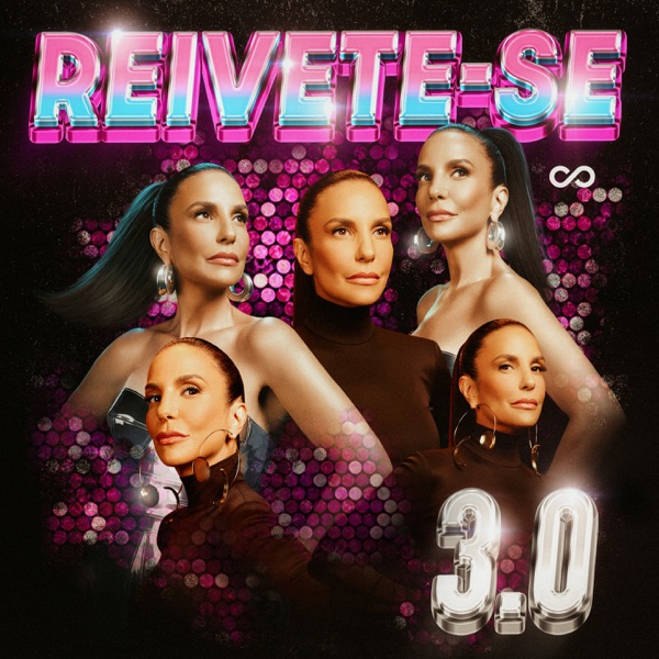 Ivete Sangalo Reivete-se 3.0 cover artwork