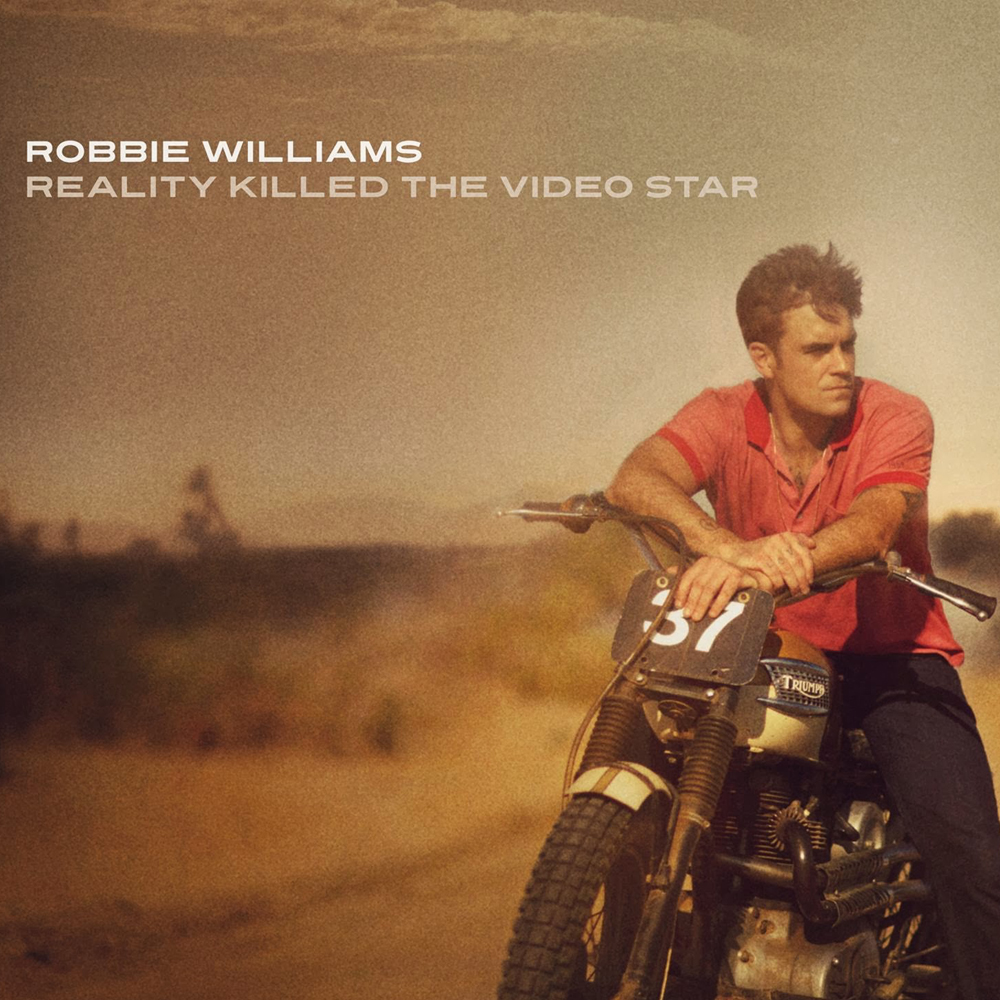 Robbie Williams Reality Killed the Video Star cover artwork