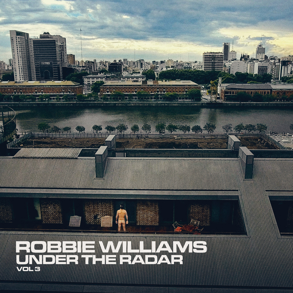 Robbie Williams Under the Radar Vol. 3 cover artwork