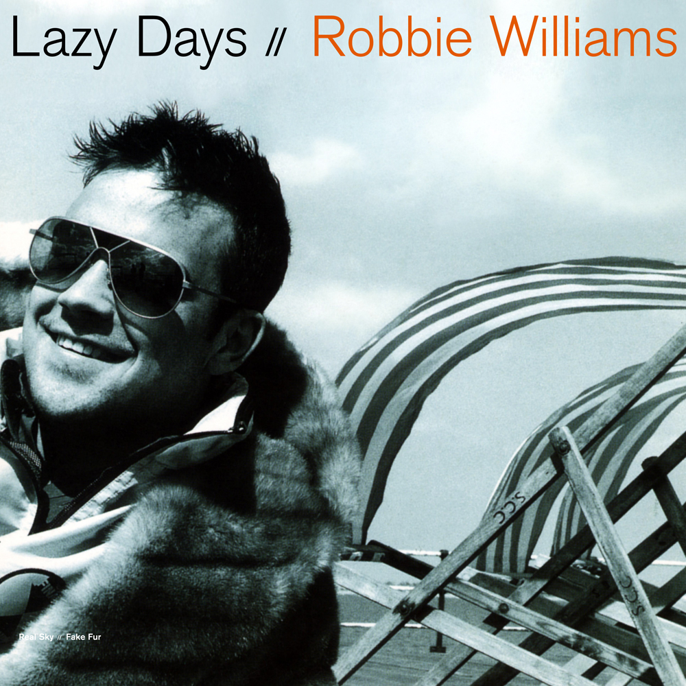 Robbie Williams Lazy Days cover artwork