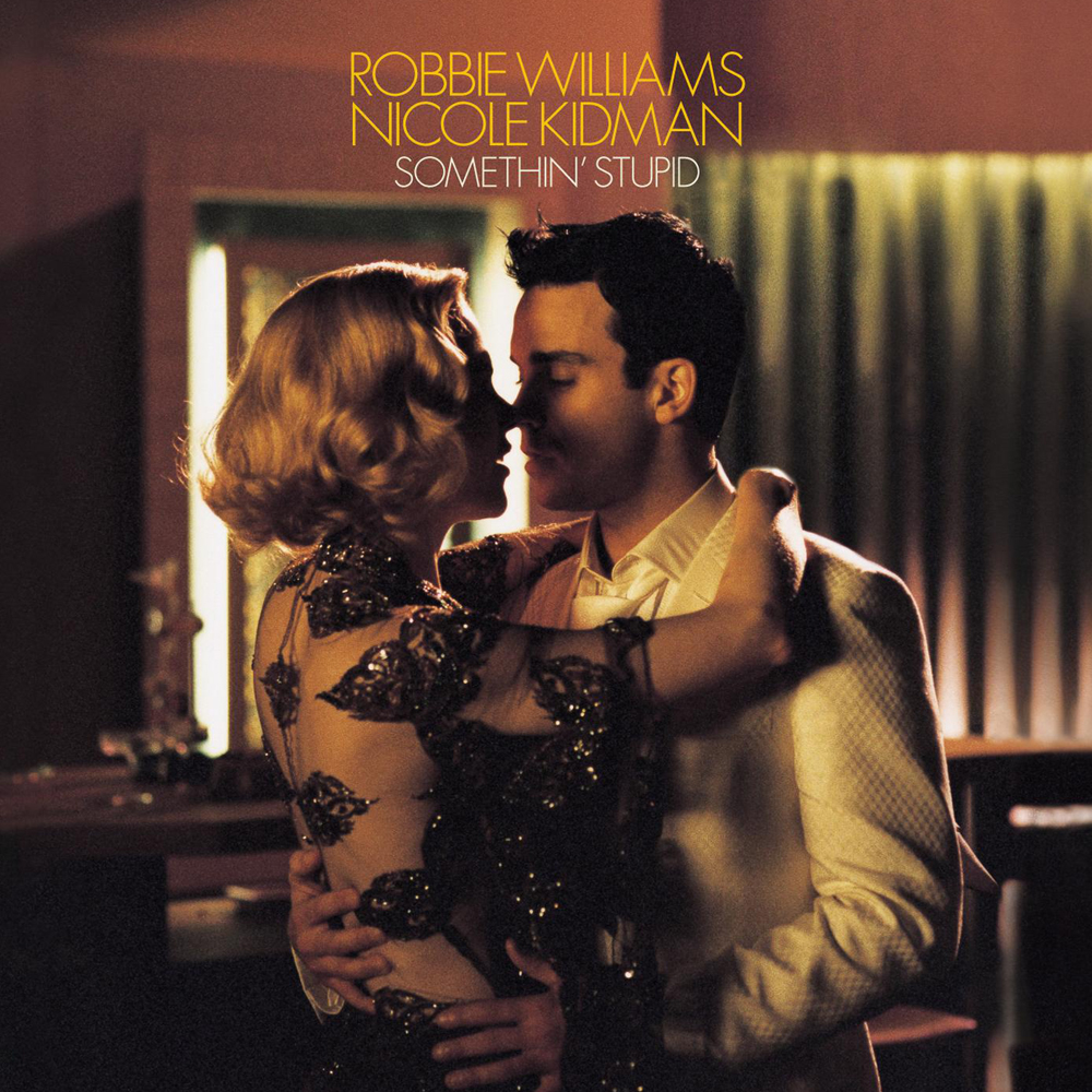 Robbie Williams & Nicole Kidman Somethin&#039; Stupid cover artwork